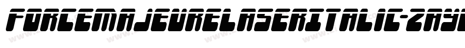ForceMajeureLaserItalic-zaYD字体转换