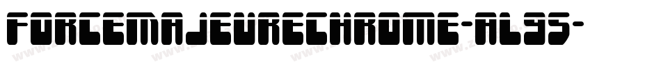 ForceMajeureChrome-al95字体转换