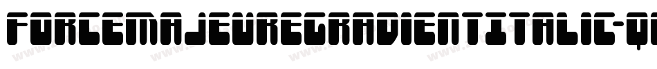 ForceMajeureGradientItalic-qPjV字体转换