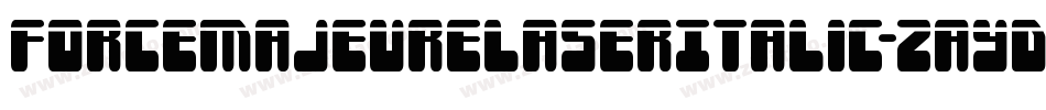 ForceMajeureLaserItalic-zaYD字体转换