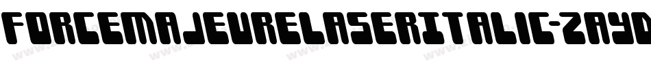 ForceMajeureLaserItalic-zaYD字体转换