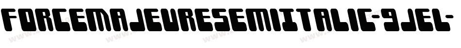 ForceMajeureSemiItalic-9jeL字体转换 ForceMajeureSemiItalic-9jeL字体转换