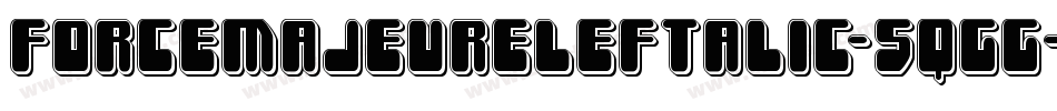 ForceMajeureLeftalic-5qgG字体转换
