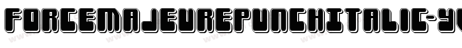ForceMajeurePunchItalic-yW8M字体转换