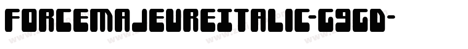 ForceMajeureItalic-G9GD字体转换