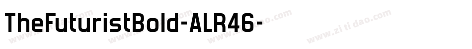TheFuturistBold-ALR46字体转换