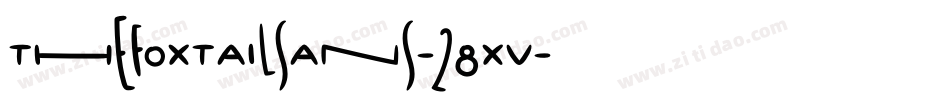 TheFoxTailSans-28xv字体转换