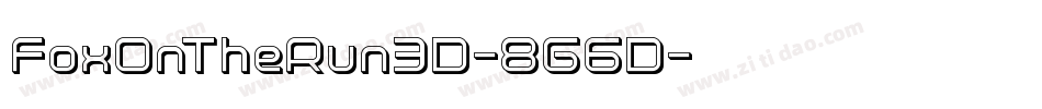FoxOnTheRun3D-8G6D字体转换 FoxOnTheRun3D-8G6D字体转换