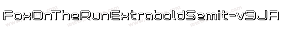 FoxOnTheRunExtraboldSemit-v9JA字体转换 FoxOnTheRunExtraboldSemit-v9JA字体转换