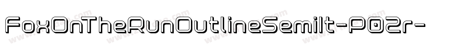 FoxOnTheRunOutlineSemiIt-P02r字体转换