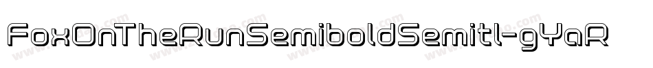 FoxOnTheRunSemiboldSemitl-gYaR字体转换 FoxOnTheRunSemiboldSemitl-gYaR字体转换
