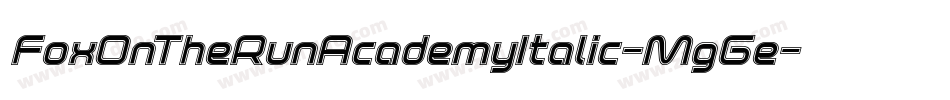 FoxOnTheRunAcademyItalic-MgGe字体转换 FoxOnTheRunAcademyItalic-MgGe字体转换