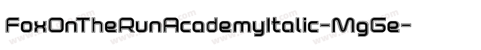 FoxOnTheRunAcademyItalic-MgGe字体转换 FoxOnTheRunAcademyItalic-MgGe字体转换