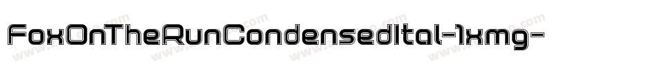FoxOnTheRunCondensedItal-1xmg字体转换