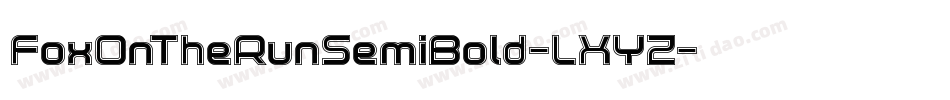 FoxOnTheRunSemiBold-LXYZ字体转换