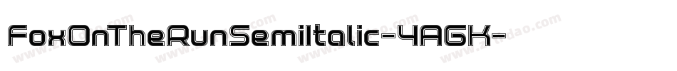 FoxOnTheRunSemiItalic-4AGK字体转换 FoxOnTheRunSemiItalic-4AGK字体转换