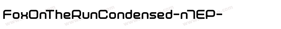 FoxOnTheRunCondensed-n7EP字体转换