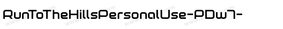 RunToTheHillsPersonalUse-PDw7字体转换