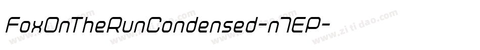 FoxOnTheRunCondensed-n7EP字体转换