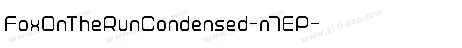 FoxOnTheRunCondensed-n7EP字体转换