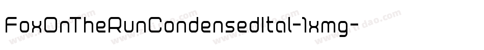 FoxOnTheRunCondensedItal-1xmg字体转换