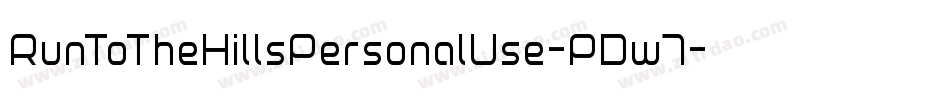 RunToTheHillsPersonalUse-PDw7字体转换