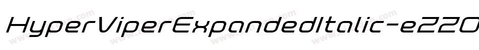 HyperViperExpandedItalic-eZZOn字体转换