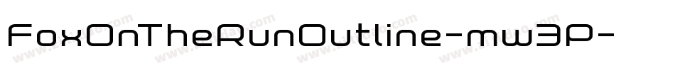 FoxOnTheRunOutline-mw3P字体转换