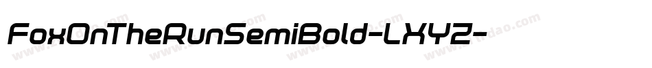 FoxOnTheRunSemiBold-LXYZ字体转换