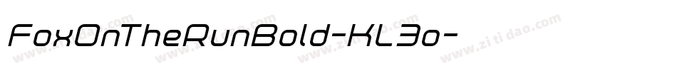FoxOnTheRunBold-KL3o字体转换 FoxOnTheRunBold-KL3o字体转换