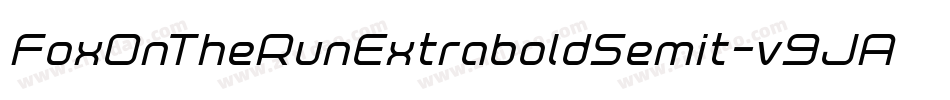 FoxOnTheRunExtraboldSemit-v9JA字体转换 FoxOnTheRunExtraboldSemit-v9JA字体转换
