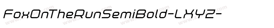 FoxOnTheRunSemiBold-LXYZ字体转换