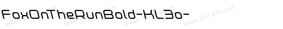 FoxOnTheRunBold-KL3o字体转换 FoxOnTheRunBold-KL3o字体转换