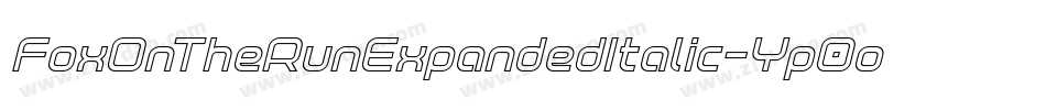 FoxOnTheRunExpandedItalic-Yp0o字体转换 FoxOnTheRunExpandedItalic-Yp0o字体转换
