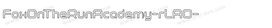 FoxOnTheRunAcademy-rLAO字体转换 FoxOnTheRunAcademy-rLAO字体转换