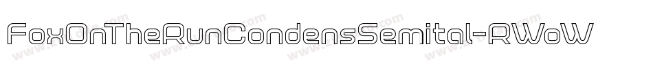 FoxOnTheRunCondensSemital-RWoW字体转换 FoxOnTheRunCondensSemital-RWoW字体转换