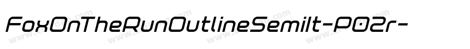 FoxOnTheRunOutlineSemiIt-P02r字体转换