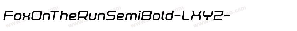 FoxOnTheRunSemiBold-LXYZ字体转换