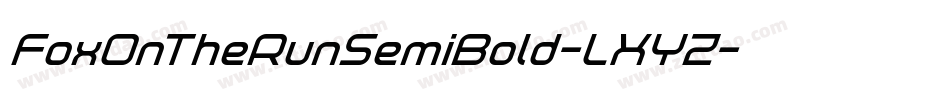 FoxOnTheRunSemiBold-LXYZ字体转换