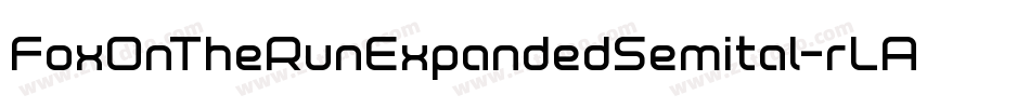 FoxOnTheRunExpandedSemital-rLA7字体转换