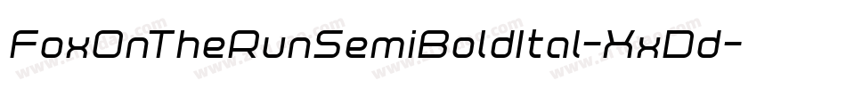 FoxOnTheRunSemiBoldItal-XxDd字体转换 FoxOnTheRunSemiBoldItal-XxDd字体转换