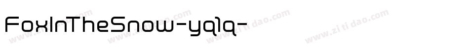 FoxInTheSnow-yq1q字体转换