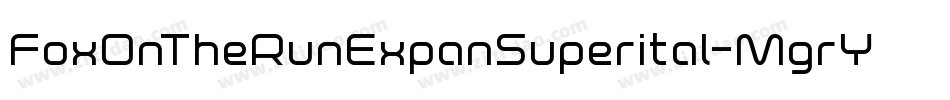 FoxOnTheRunExpanSuperital-MgrY字体转换