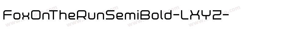 FoxOnTheRunSemiBold-LXYZ字体转换