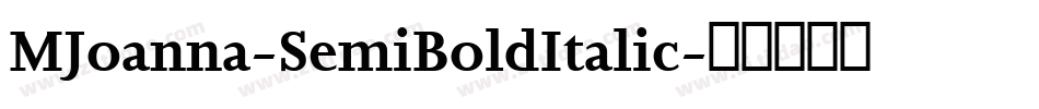 MJoanna-SemiBoldItalic字体转换