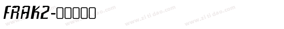 FRAK2字体转换