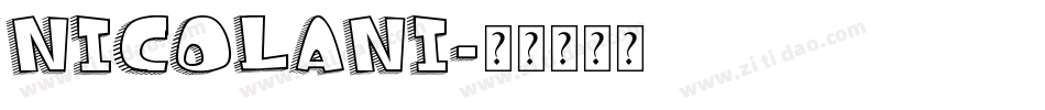 NICOLANI字体转换