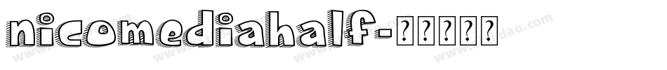 nicomediahalf字体转换