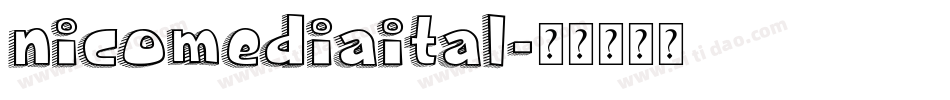 nicomediaital字体转换
