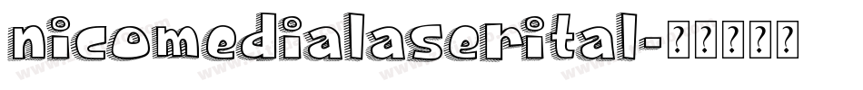nicomedialaserital字体转换